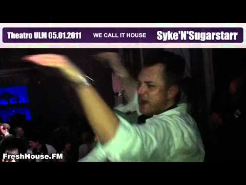 Syke'N'Sugarstarr @ Theatro - WE CALL IT HOUSE 05.01.2011