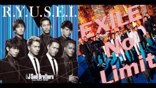 三代目 J Soul Brothers vs EXILE / R.Y.U.S.E.I × No Limit