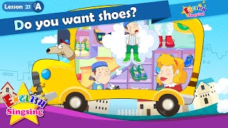 Lesson 21_(A)Do you want shoes? - Cartoon Story - English Education - Easy conversation for kids