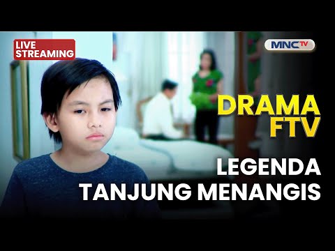 🔴 LEGENDA TANJUNG MENANGIS | LIVE DRAMA FTV | 12 DESEMBER 2025