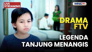 Download lagu 🔴 LEGENDA TANJUNG MENANGIS | LIVE DRAMA FTV | 12 DESEMBER 2025 mp3