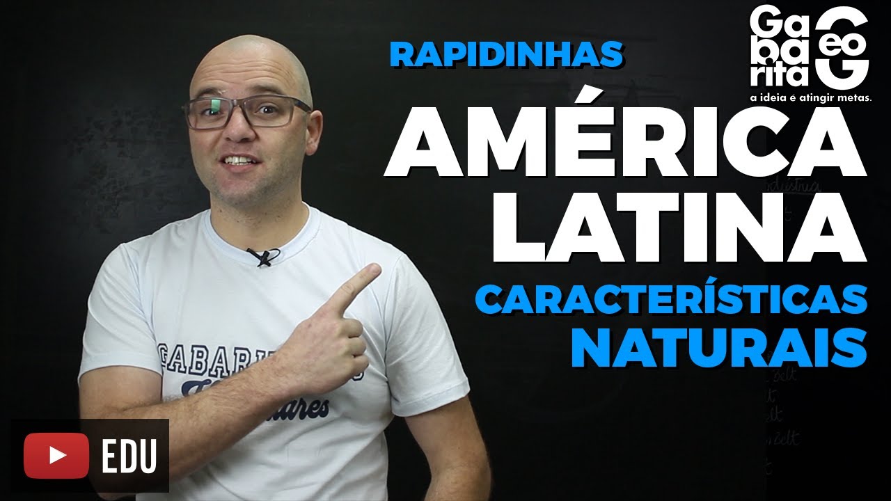 AMÉRICA LATINA - Aspectos Naturais - Geografia | Rapidinhas