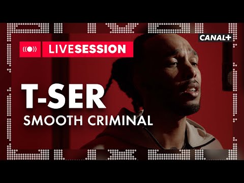 T-Ser - Smooth Criminal | AUX | CANAL+