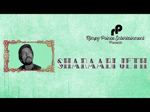 Sharaabi Jeth