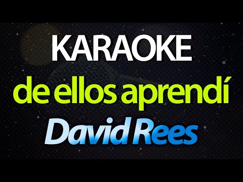 ⭐ De Ellos Aprendí (Hoy Voy Hablarte de Mis Heroes) - David Rees (Karaoke Version)‎ (Cover)