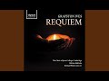 Requiem: I. Introit – Kyrie