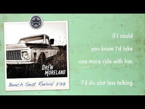 Drew Moreland - Bench Seat Revival [OFFICIAL LYRIC VIDEO]