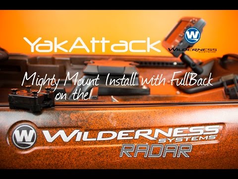 Installing the YakAttack Mighty Mount with FullBack on the Wilderness Systems Radar 135