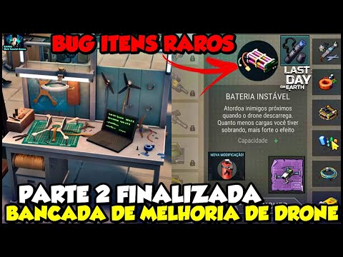 ●DRONE UPGRADE BENCH FINISHED + SECRET BUG MODIFICATIONS/SETTLING 👁 Last Day On Earth