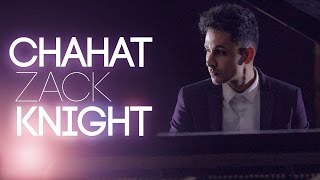 Zack Knight - Chahat (Offical Lyric Video)