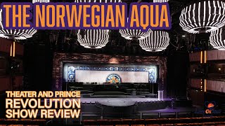 The Norwegian Aqua Theater and Revolution Show Review