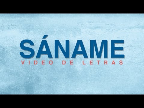 SÁNAME - ANY PUELLO - VIDEO DE LETRAS