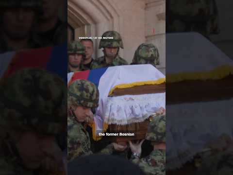 Mourners remember the ‘Butcher of Bosnia’