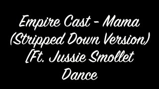 Jussie Smollett - Mama (Stripped Down Version) | Dance
