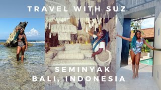 TRAVEL WITH SUZ! SEMINYAK- BALI, INDONESIA VLOG