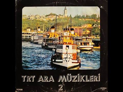 TRT Ara Müsikleri 2 (Turkey, 1976) [FULL LP RIP ; HQ]