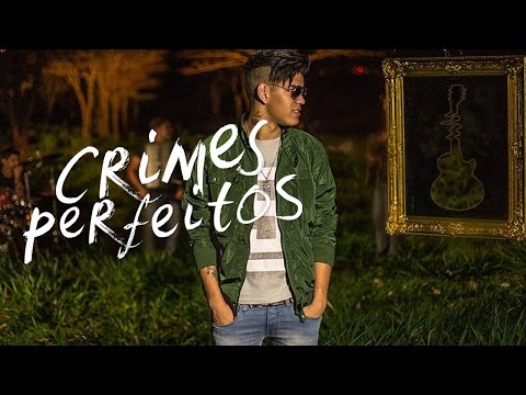 Dan Vieira - Crimes Perfeitos (Oficial)
