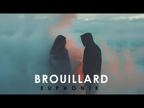 EUPHONIK - BROUILLARD (Prod. Greenfinch)