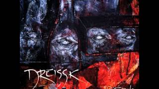 Dreissk - Disappearance