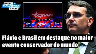 CPAC 2026 - Flávio Bolsonaro e Brasil em Destaque no Maior Evento Conservador do Mundo