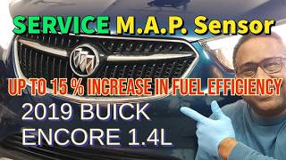 2017-2022 BUICK ENCORE 1.4L - Service Bad Manifold Absolute Pressure (MAP) Sensor