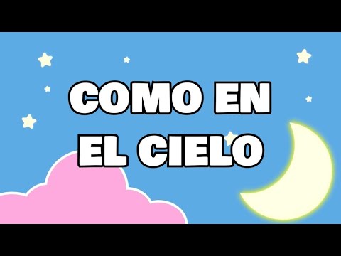 COMO EN EL CIELO - MIEL SAN MARCOS KIDS - LETRA