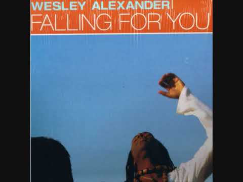 Wesley Alexander -  Falling For You