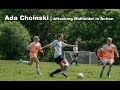 Ada Choinski | Attacking Midfielder in Action