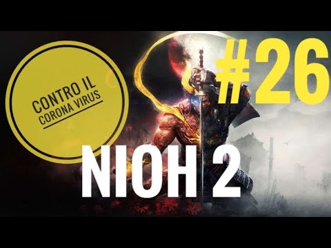 [ITA] Nioh 2 - Finale di serie