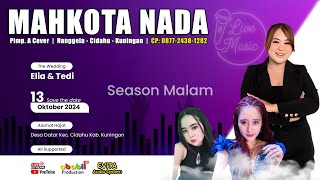 Download lagu 🔴MAHKOTA NADA Live Dusun Kliwon Datar Cidahu Kuningan // Wedding TEDI & ELIA // MALAM mp3