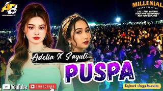 Download lagu PUSPA || ADELIA ft SAYUTI || MILLENIAL SOUND SOLUTION 🔴 LIVE - PENUTUPAN TOURNAMENT SENEBAN 🔥 mp3 Download lagu PUSPA || ADELIA ft SAYUTI || MILLENIAL SOUND SOLUTION 🔴 LIVE - PENUTUPAN TOURNAMENT SENEBAN 🔥 mp3
