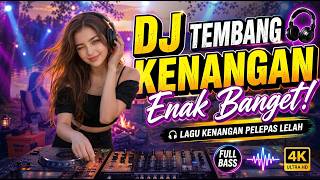 Download lagu DJ Tembang Kenangan 2026 🎧 Lagu Nostalgia Full Bass Jedag Jedug | Enak Buat Kerja & Santai mp3 Download lagu DJ Tembang Kenangan 2026 🎧 Lagu Nostalgia Full Bass Jedag Jedug | Enak Buat Kerja & Santai mp3