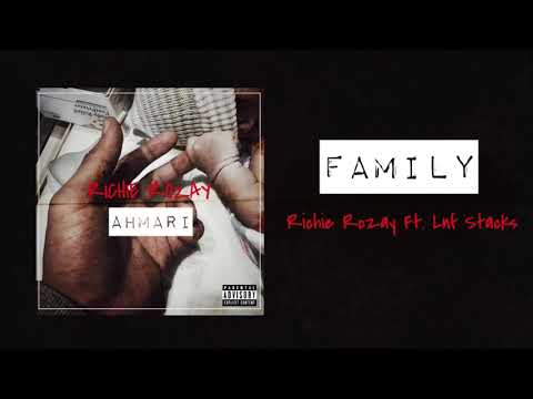 Lnf Stacks - Family Ft. Richie Rozay
