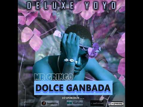 Mr-GRINGO DOLCE GAMBADA ( DrillTrap )