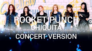 Download lagu ROCKET PUNCH - CHIQUITA (LIVE CONCERT VERSION) [FANCAM] mp3