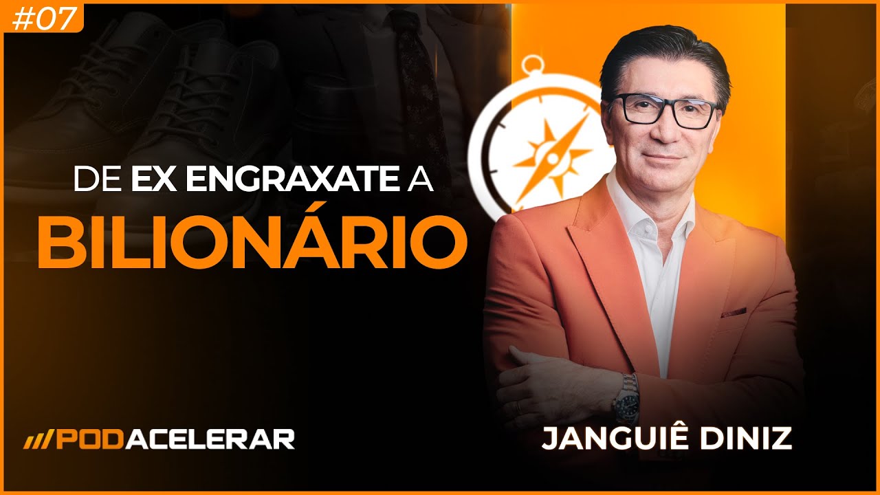 Como se tornar um empreendedor de sucesso do zero I Podacelerar #07 com Janguiê Diniz