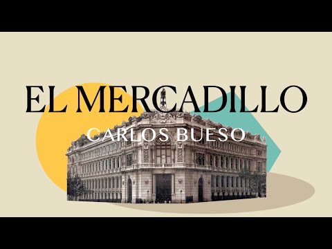 Carlos Bueso - El mercadillo