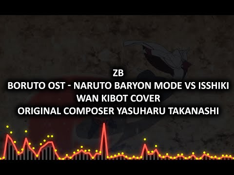 BORUTO OST - NARUTO BARYON MODE VS ISSHIKI