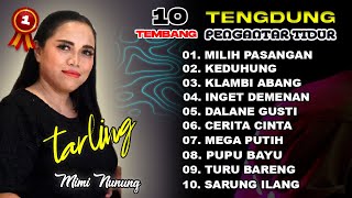 Download lagu TARLING TENGDUNG ~ Koleksi Terbaik ~ Mimi Nunung #part1 mp3 Download lagu TARLING TENGDUNG ~ Koleksi Terbaik ~ Mimi Nunung #part1 mp3