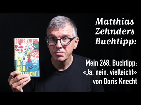 My 268th book tip: “Yes, no, maybe” by Doris Knecht