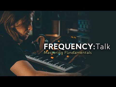 FREQUENCY:Talk Episode 01 - Mastering Fundamentals