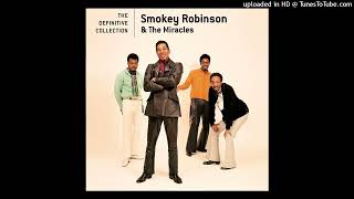 We&#39;ve Come Too Far to End It Now - Smokey Robinson &amp; The Miracles
