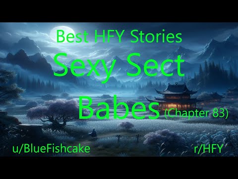 Best HFY Isekai Stories: Sexy Sect Babes (Chapter 83)