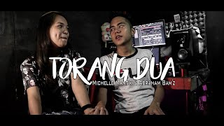Download lagu TORANG DUA - Michelle Mantik & Abraham Bam'z mp3 Download lagu TORANG DUA - Michelle Mantik & Abraham Bam'z mp3