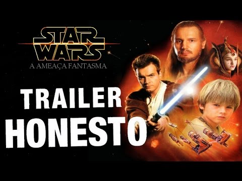 Trailer Honesto - Star Wars: A Amaça Fantasma - Legendado