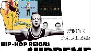 Macklemore - White Privilege
