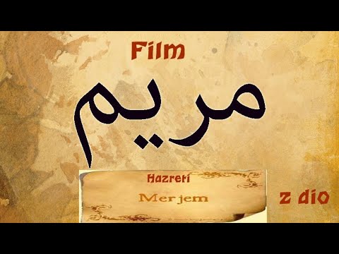 Hazreti Merjem 2 dio