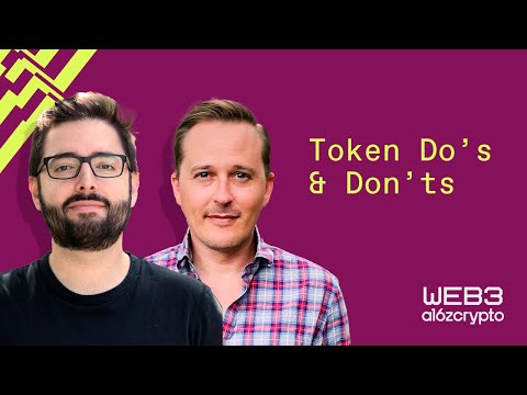 Token Do's and Don'ts