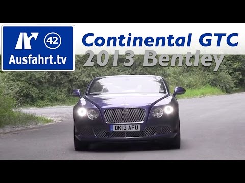 2013 Bentley Continental GTC W12 - Test Drive Review Test Report