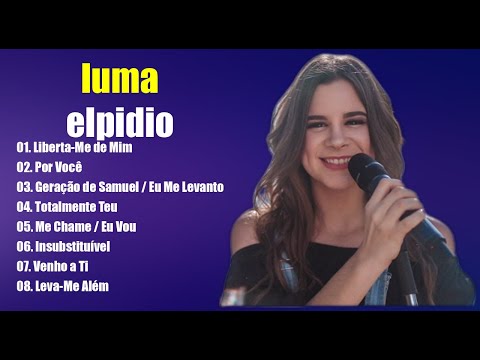 Luma Elpidio As Melhores Músicas Gospel Mais Tocadas 2021 - Top " 16 " Gospel 2021